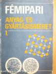 Fémipari anyag- és gyártásismeret 1. 