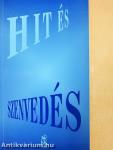Hit és szenvedés
