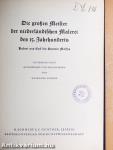 Die Großen Meister der niederländischen Malerei des 15. Jahrhunderts