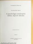 A pszichológiai elméletépítés néhány alapvető időszaka