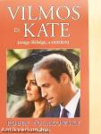 Vilmos és Kate