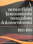 A nemzetközi kommunista mozgalom dokumentumai