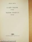 A két Trenk/Trenk Frigyes