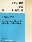 Életveszélyes állapotok körzeti orvosi ellátása