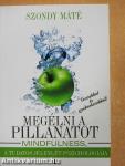 Megélni a pillanatot