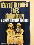 "Fénylő ölednek édes örömében...."