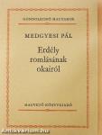 Erdély romlásának okairól