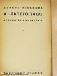 A lüktető talaj I-II.