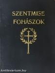 Szentmise - Fohászok
