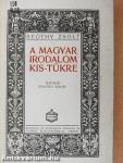 A magyar irodalom kis-tükre