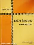 Bálint Sándorra emlékezem