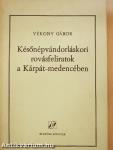 Későnépvándorláskori rovásfeliratok a Kárpát-medencében