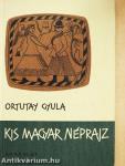 Kis magyar néprajz