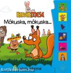 Kerekmese - Mókuska, mókuska