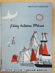 Flieg kleine Möwe