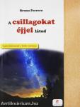 A csillagokat éjjel látod