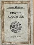Kincses Kolozsvár I-II.