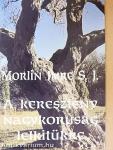 A keresztény nagykorúság lelkitükre
