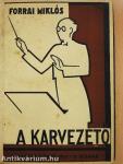 A karvezető