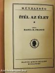Ítél az élet