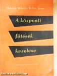 A központi fűtések kezelése