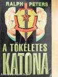 A tökéletes katona