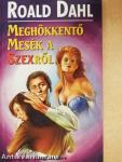 Meghökkentő mesék a szexről