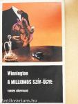 A milliomos szív-ügye