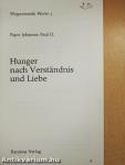 Hunger nach Verständnis und Liebe