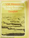 Egy kőkori település Közép-Ázsiában: Dzsejtun