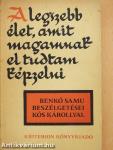 A legszebb élet, amit magamnak el tudtam képzelni