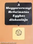 A Magyarországi Református Egyház diakóniája