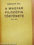 A magyar filozófia története I-II.