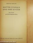 Mutter Courage und ihre Kinder