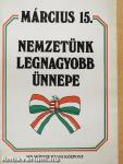 Március 15. nemzetünk legnagyobb ünnepe