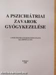 A pszichiátriai zavarok gyógykezelése