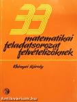 33 matematikai feladatsorozat felvételizőknek