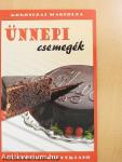 Ünnepi csemegék