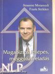 Magabiztos fellépés, meggyőző eladás