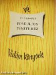 Forduljon Psmithhez! I-II.