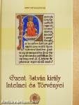 Szent István király Intelmei és Törvényei