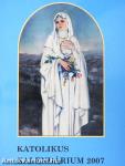 Katolikus kalendárium 2007