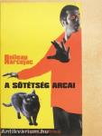 A sötétség arcai