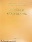 Biológiai gyakorlatok
