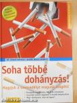 Soha többé dohányzás!