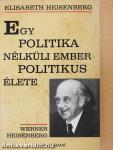 Egy politika nélküli ember politikus élete
