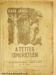 A tettes ismeretlen