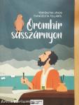 Örömhír sasszárnyon