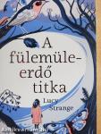 A fülemüleerdő titka