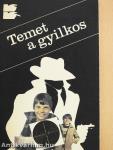 Öt áldozat egy tettes/Temet a gyilkos